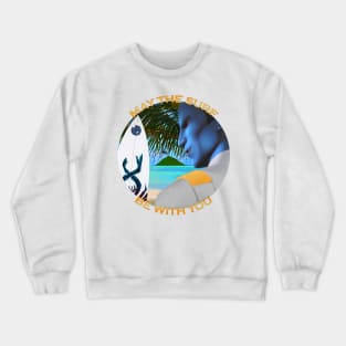 SW May The Surf Be With You Crewneck Sweatshirt